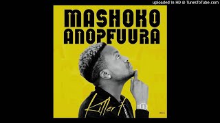 9Killer TNdamuda Offical Audio Mashoko Anopfuura Album April 2018 Zimdancehall [upl. by Melony]