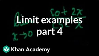 Limit examples w brain malfunction on first prob part 4  Differential Calculus  Khan Academy [upl. by Patt]