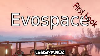 Evospace  First Look [upl. by Aiouqahs]