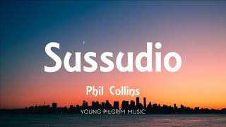 Phil Collins  Sussudio Lyrics [upl. by Siravaj]