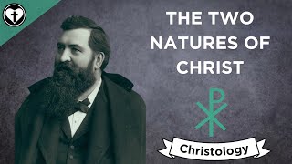 The Two Natures of Christ Intro to Christology [upl. by Biondo]