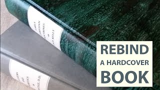 How to Rebind a Hardcover Book [upl. by Salangi]