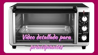 ¿Como usar tu horno eléctrico Black and Decker [upl. by Ailis301]