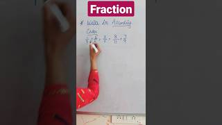 FRACTION  ARRANGING FRACTIONS IN ASCENDING ORDER  SHORTCUT TRICK  ORDERING FRACTIONS ytshorts [upl. by Heim]