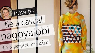 How to Tie a Casual Nagoya Obi by Yourself  How to Tie an OTaiko [upl. by Anail]