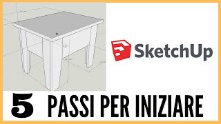 SketchUp 5 passi per iniziare a progettare in 3D  Fai da te falegnameria lavorazione legno [upl. by Ahsilek]