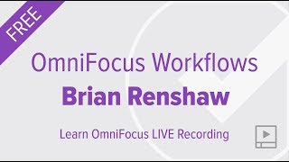 OmniFocus Workflows with Brian Renshaw [upl. by Ayaj]