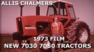 1973 Allis Chalmer Dealer Movie Introduction of the new 7030 7050 Tractors [upl. by Theola940]