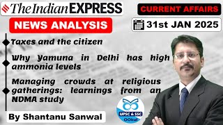 Indian Express Newspaper Analysis  31 JANUARY 2025  Indian Express EXPLAINED analysis upsc2025 [upl. by Enicul]