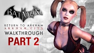 Batman Return to Arkham City Walkthrough  Part 2  The Steel Mill [upl. by Fronniah276]