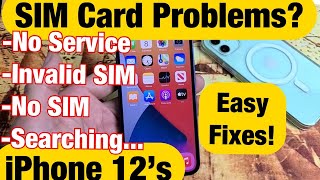 iPhone 12s Sim Card Problems No Service Invalid SIM No Sim Card or Constantly Searching FIXED [upl. by Tierell614]