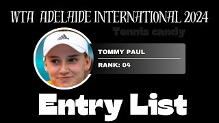 WTA Adelaide International 2024 Entry List  Tennis  WTA Tour  Tennis Candy  Australian Open 2024 [upl. by Melamed]