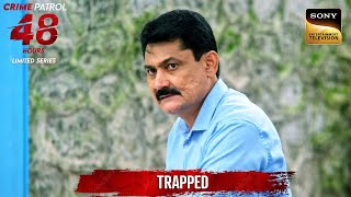 Crime होने से पहले ही Police हुई Aware  Crime Patrol 48 Hours  Full Episode [upl. by Malaspina]