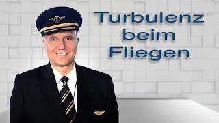 Turbulenz beim Fliegen Luftfahrt verständlich erklärt [upl. by Akkeber105]