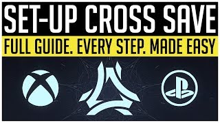 Destiny 2  How To Setup CROSS SAVE Full Guide Account Transfers amp More [upl. by Eseyt]