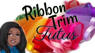 How to make a Ribbon Trim Tutu [upl. by Ahrendt]