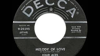 1955 HITS ARCHIVE Melody Of Love  Four Aces [upl. by Cleveland]