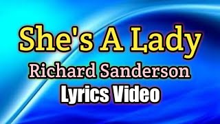 Shes A Lady  Richard Sanderson Lyrics [upl. by Ahsieyk]