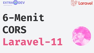 Kita akan membahas bagaimana CORS di laravel 11 dalam 6 menit [upl. by Tolmann100]