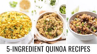 Easy 5 INGREDIENT Quinoa Recipes 👋🏻 vegan amp glutenfree [upl. by Ciapas]