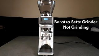 Baratza Sette Grinder isnt grinding Baratza Repair [upl. by Atiuqad857]