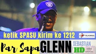 PAR SAPA  GLENN SEBASTIAN  OFFICIAL MUSIC VIDEO [upl. by Nathaniel483]