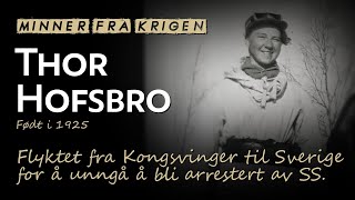 Minner fra krigen Thor Hofsbro flyktet til Sverige for å unngå å bli arrestert av SS [upl. by Aihcrop]