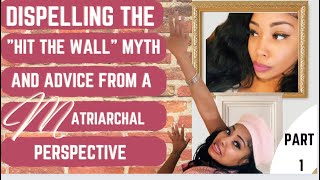 A MATRIARCHAL LOOK AT THE HITTING THE WALL” MYTH ADVICE FOR WOMEN 🌻🌺🌷 [upl. by Jacenta651]