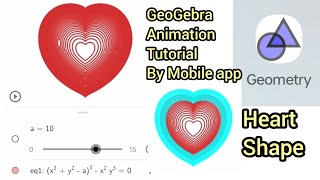 Heart Shape ll GeoGebra Animation tutorial by Mobile [upl. by Nylram856]