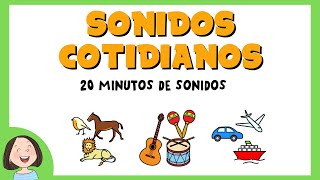 Sonidos Cotidianos 💜 Ejercicios de discriminación auditiva 💙 20 minutos de sonidos [upl. by Cyril9]