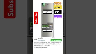 Amazon sale🎁🎁32OFF ₹25790😲Whirlpool 235L TripleDoor Refrigeratorextra off on SBI card [upl. by Uhile]