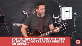 How to play The Futures so Bright I Gotta Wear Shades by Timbuk 3 on Guitar easy guitar lesson [upl. by Aihseit]