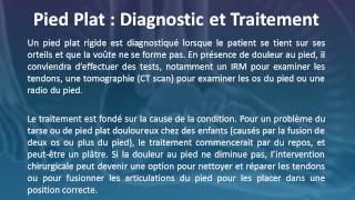 Pied Plat  Causes Conséquences Symptômes et Traitement [upl. by Eatnohs]