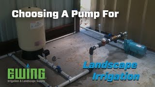 Selecting and Sizing A Pump For Landscape Irrigation [upl. by Graaf112]