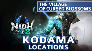 Nioh 2  The Village of Cursed Blossoms All Kodama Locations [upl. by Ecarg972]