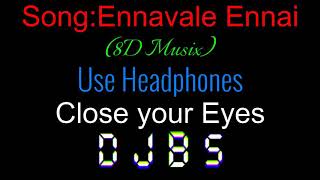 Ennavale Ennai Maranthathu Yeno 8D Audio Tamil Album Song [upl. by Anama]