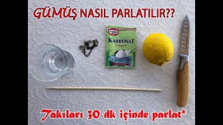 KARARMIŞ GÜMÜŞ NASIL PARLATILIR [upl. by Boorman]