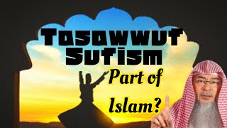 What is Tasawwuf Sufism Is it part of Islam  assim al hakeem [upl. by Angus31]