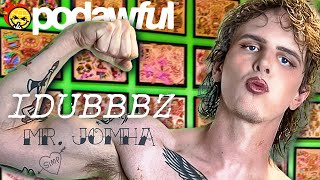 IDUBBBZ Mr Jomha  PODAWFUL PODCAST EO38 [upl. by Eitsirhc]