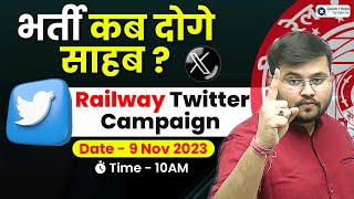 Railway New Vacancy 2023 Update Railway Twitter Campaign Details by Sahil Sir [upl. by Bostow]