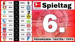 6 Spieltag 1 Bundesliga 2425 Prognosen  Fakten  Tipps  Ergebnis Tipp  1 Liga  Heute Fussball [upl. by Reynard]