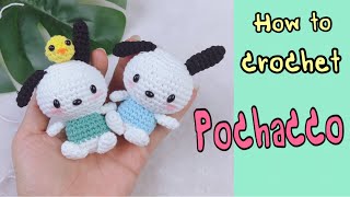 POCHACCO Amigurumi Tutorial Crochet  ถักโปเชโกะ [upl. by Kimmy]