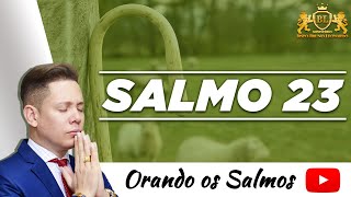 ORAÇÃO DO SALMO 23 [upl. by Ylyl]