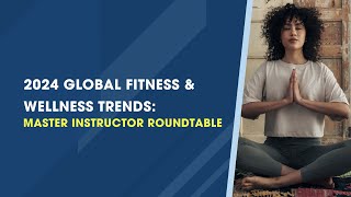 2024 Global Fitness amp Wellness Trends [upl. by Mall]