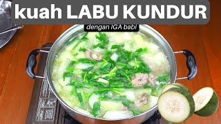 Resep Kuah Labu Kundur dengan Iga Babi [upl. by Zetes]