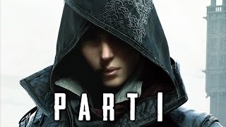 Assassins Creed Syndicate Walkthrough Gameplay Part 1  Evie AC Syndicate [upl. by Sanderson]