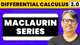 Differential Calculus  Maclaurian Series by GP Sir [upl. by Ydnik81]