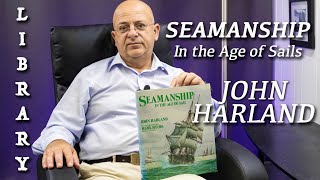 SEAMANSHIP In the Age of Sails by JOHN HARLAND [upl. by Ahsiekrats442]