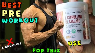 Best Pre Workout  L Arginine Vs L Citrulline 🤔 [upl. by Hairakcaz]