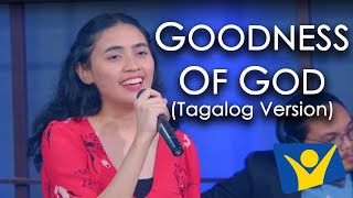 Goodness of God Tagalog  Dayeg Layb Band [upl. by Brett]